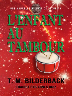 cover image of L'enfant Au Tambour--Une Nouvelle De Justice Security